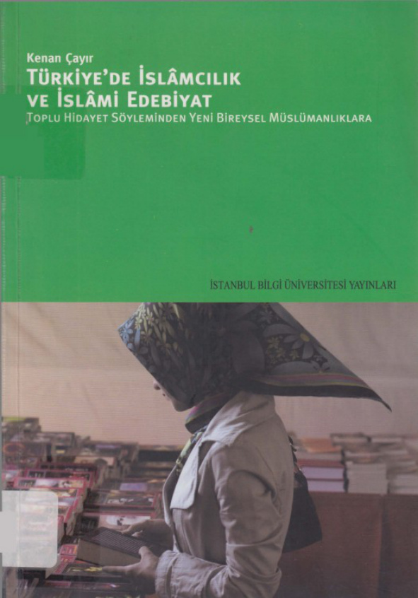 Türkiye’de İslâmcılık ve İslâmî Edebiyat PDF – Kenan Çayır