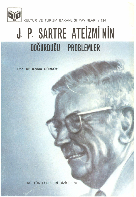 Sartre’nin Ateizminin Doğurduğu Problemler PDF – Kenan Gürsoy