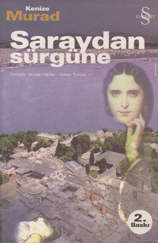 Saraydan Sürgüne PDF – Kenize Murad
