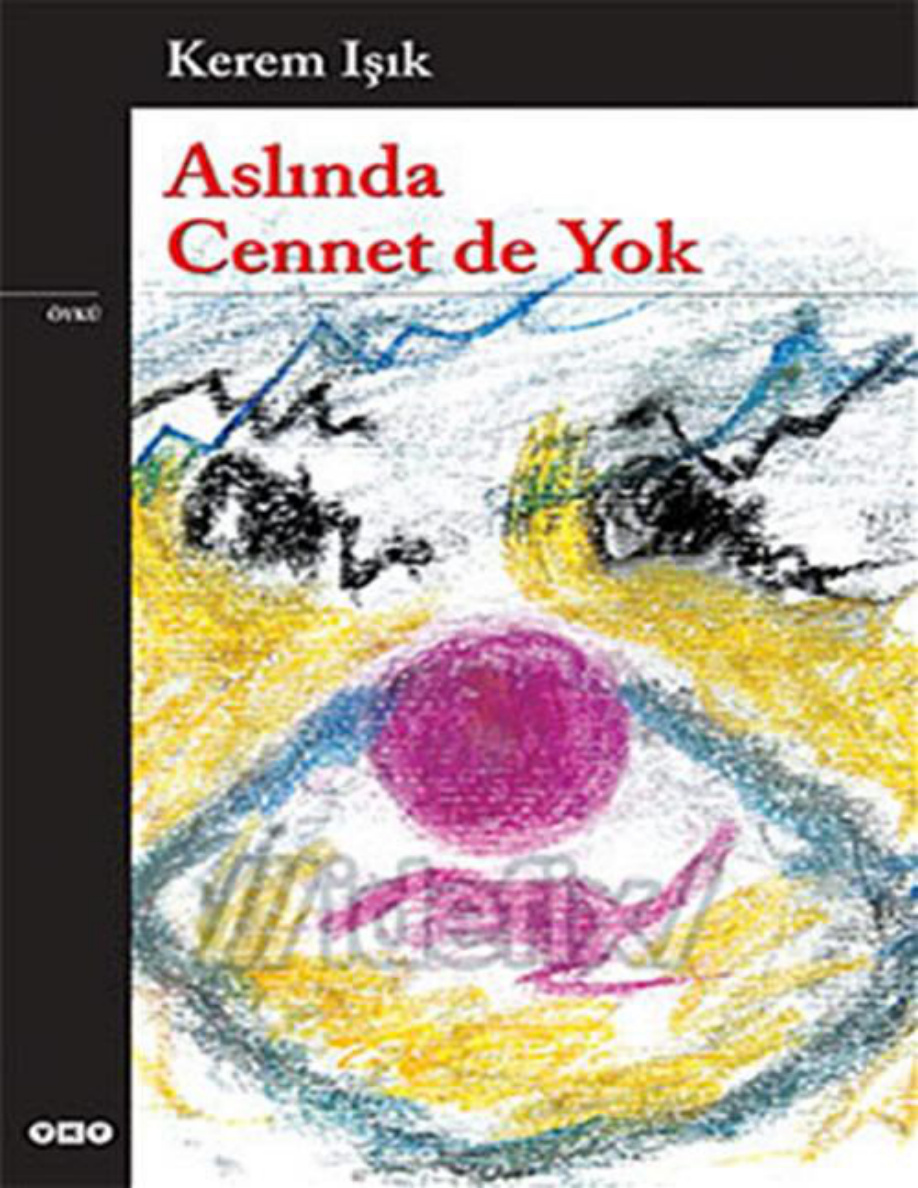 Aslında Cennet de Yok PDF – Kerem Işık