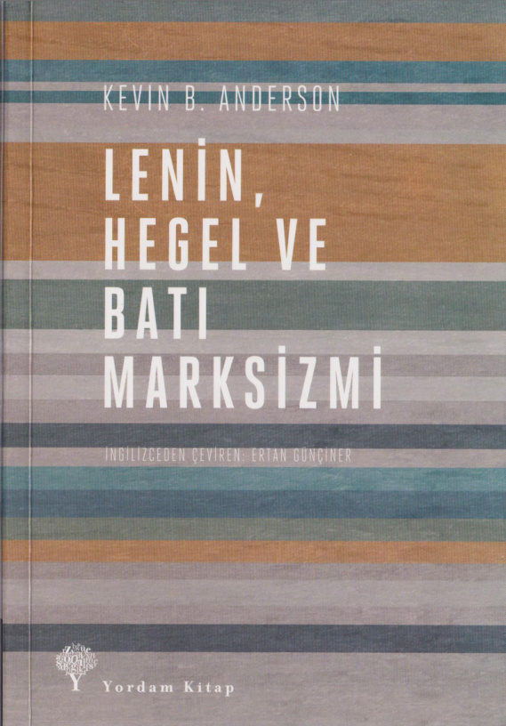 Lenin, Hegel ve Batı Marksizmi PDF – Kevin B. Anderson