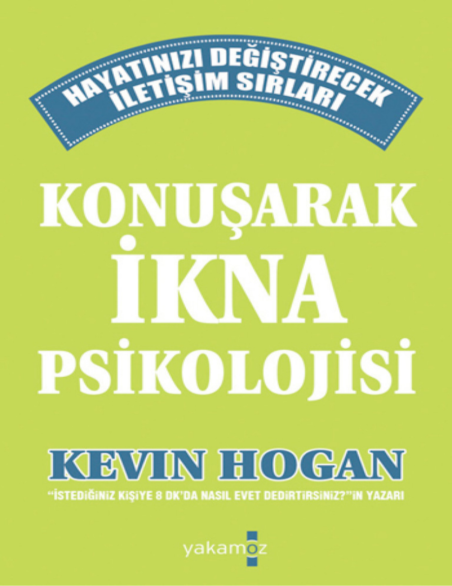 Konuşarak İkna Psikolojisi PDF – Kevin Hogan