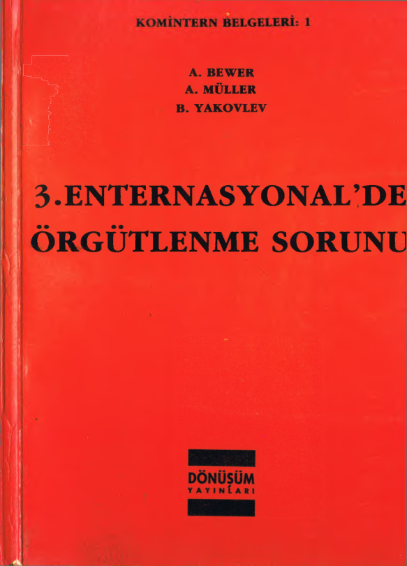 Komintern Belgeleri: 3. Enternasyonal’de Örgütlenme Sorunları PDF – Kolektif