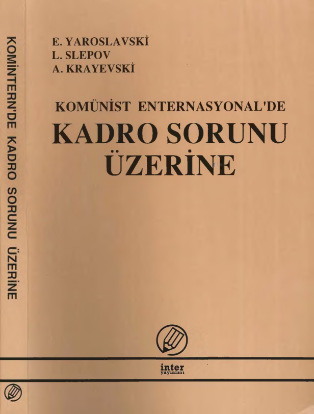 Komünist Enternasyonal’de Kadro Sorunu Üzerine PDF – Kolektif