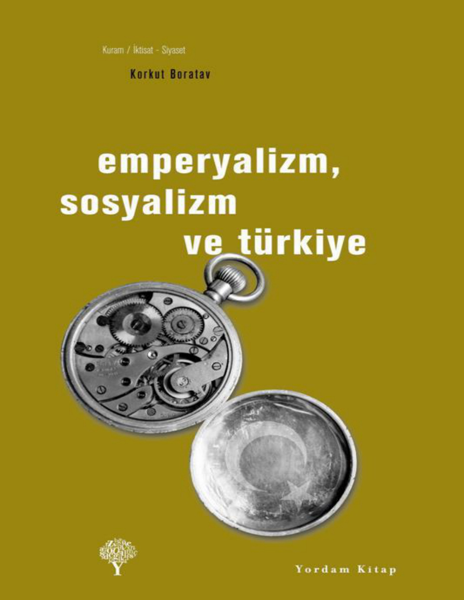 Emperyalizm, Sosyalizm ve Türkiye PDF – Korkut Boratav
