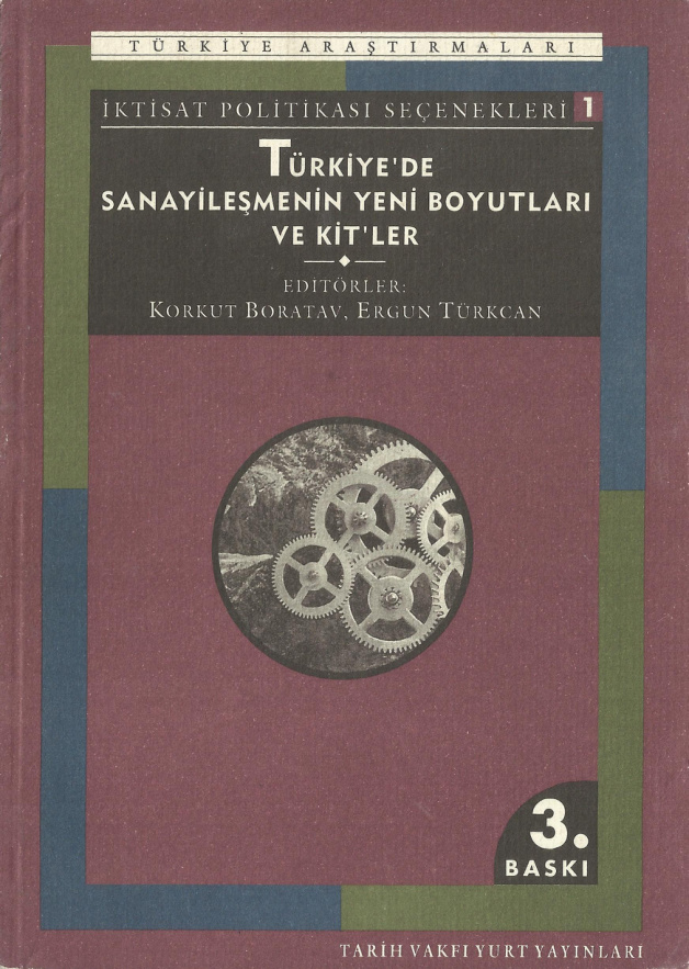 Türkiye’de Sanayileşmenin Yeni Boyutları ve KİT’ler PDF – Korkut Boratav & Ergun Türkcan