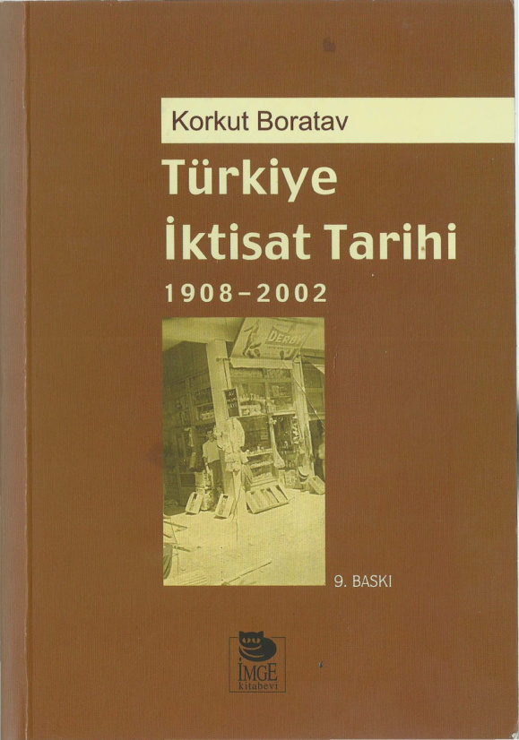 Türkiye İktisat Tarihi (1908-2002) PDF – Korkut Boratav