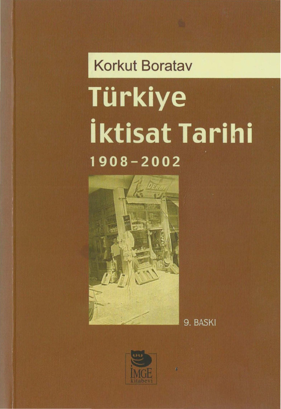 Türkiye İktisat Tarihi 1908-2002 PDF – Korkut Boratav