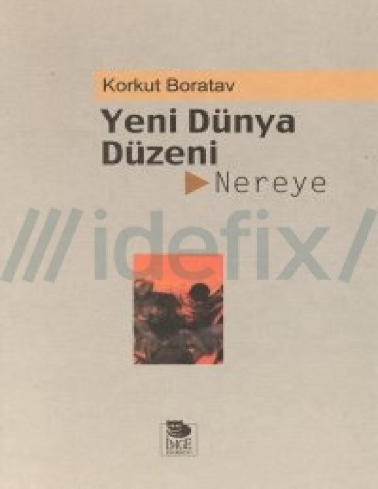 Korkut Boratav Yeni Dünya Düzeni Nereye Kitap Kapağı