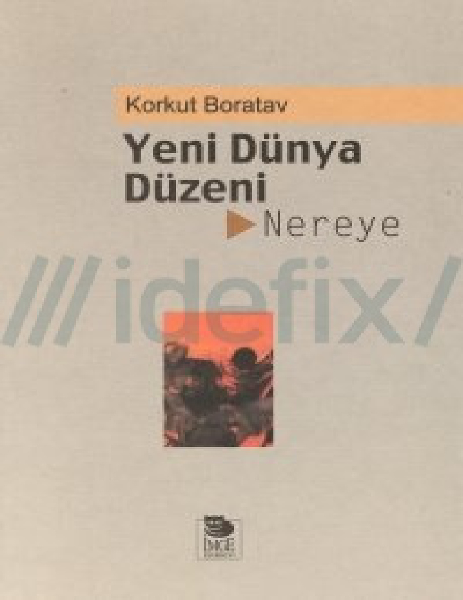 Yeni Dünya Düzeni Nereye? PDF – Korkut Boratav