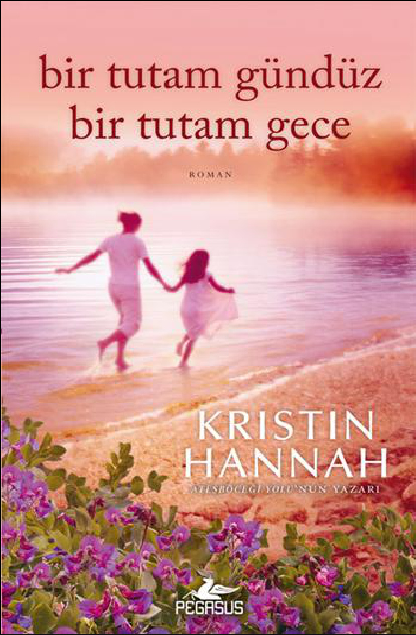 Bir Tutam Gündüz Bir Tutam Gece PDF – Kristin Hannah