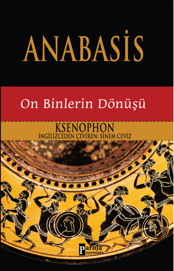 Anabasis: On Binlerin Dönüşü PDF – Ksenophon