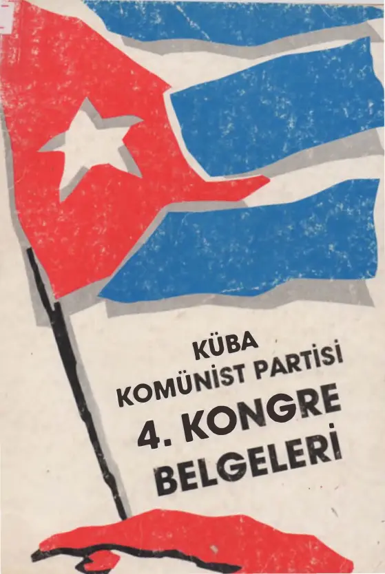 Küba Komünist Partisi 4. Kongre Belgeleri PDF – Kolektif / SBKP