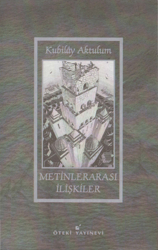Metinlerarası İlişkiler PDF – Kubilây Aktulum