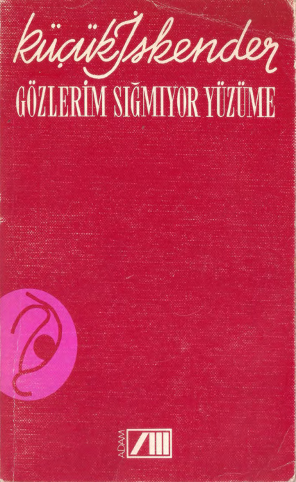 Gözlerim Sığmıyor Yüzüme PDF – Küçük İskender