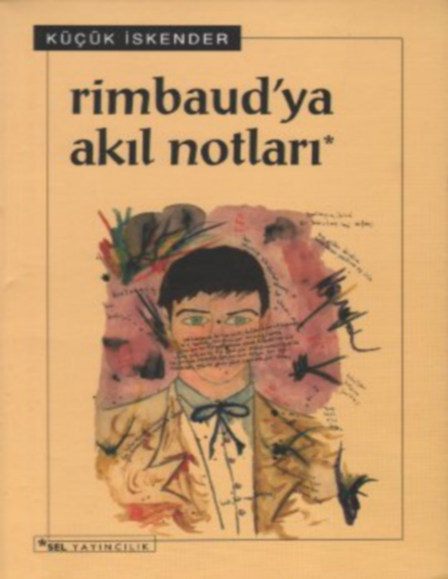 Rimbaud’ya Akıl Notları PDF – Küçük İskender