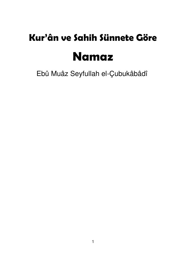 Kur’ân ve Sahih Sünnete Göre Namaz PDF – Ebû Muâz Seyfullah el-Çubukâbâdî