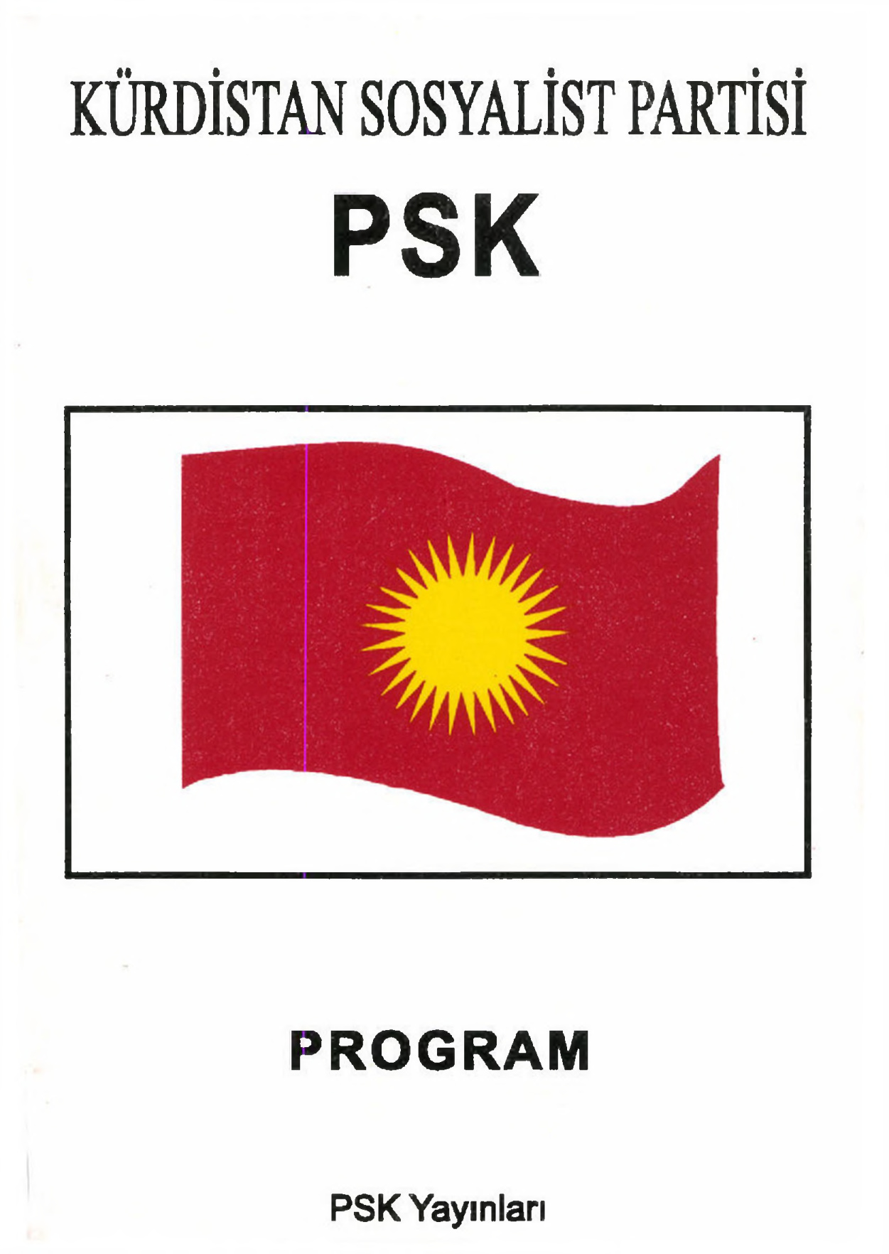 Kürdistan Sosyalist Partisi Programı PDF – Kolektif / PSK