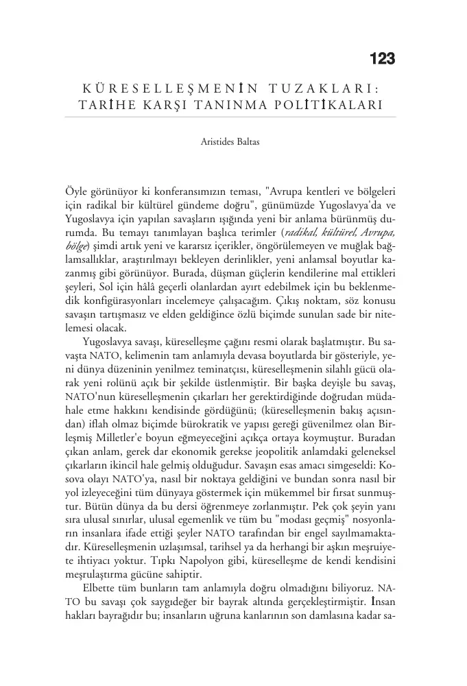 Küreselleşmenin Tuzakları: Tarihe Karşı Tanınma Politikaları PDF – Kolektif / Siyaset