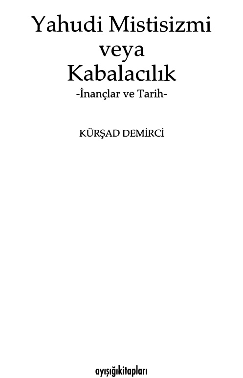Yahudi Mistisizmi veya Kabalacılık PDF – Kürşat Demirci