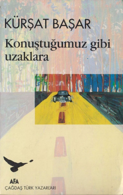 Konuştuğumuz Gibi Uzaklara PDF – Kürşat Başar