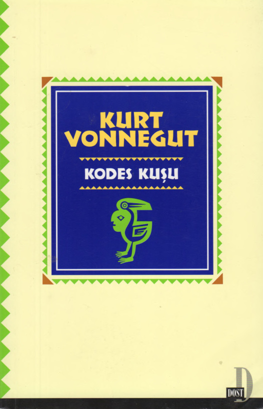Kodes Kuşu (Dost) PDF – Kurt Vonnegut