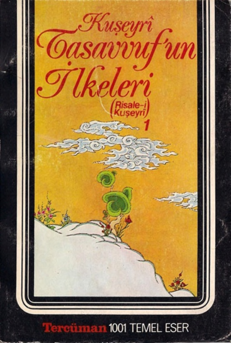 Tasavvuf’un İlkeleri: Risale-i Kuşeyrî (Cilt 1) PDF – İmam Kuşeyrî