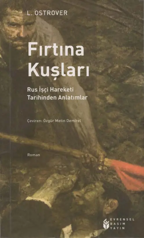 Fırtına Kuşları: Rus İşçi Hareketi Tarihinden Anlatımlar PDF – L. Ostrover