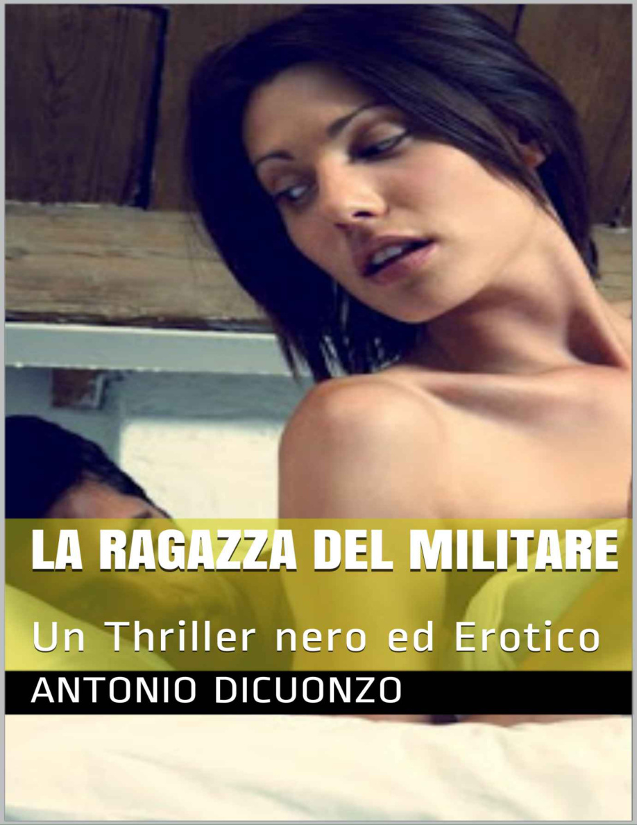 La Ragazza del Militare PDF – Antonio Dicuonzo
