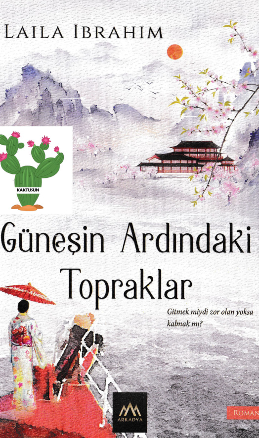 Laila İbrahim Güneşin Ardındaki Topraklar sw Kitap Kapağı