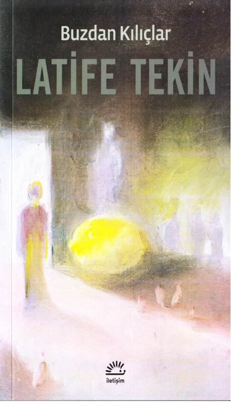 Buzdan Kılıçlar PDF – Latife Tekin