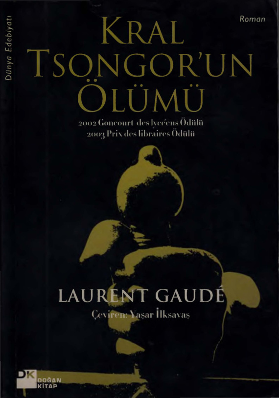 Laurent Gaude Kral Tsongor'un Ölümü Doğan Kitap Kitap Kapağı