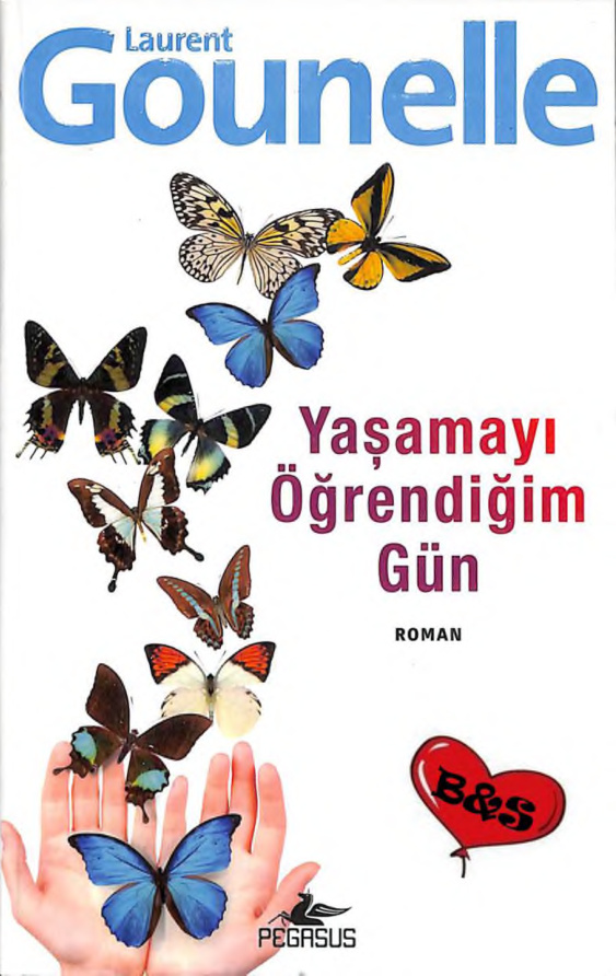 Yaşamayı Öğrendiğim Gün PDF – Laurent Gounelle