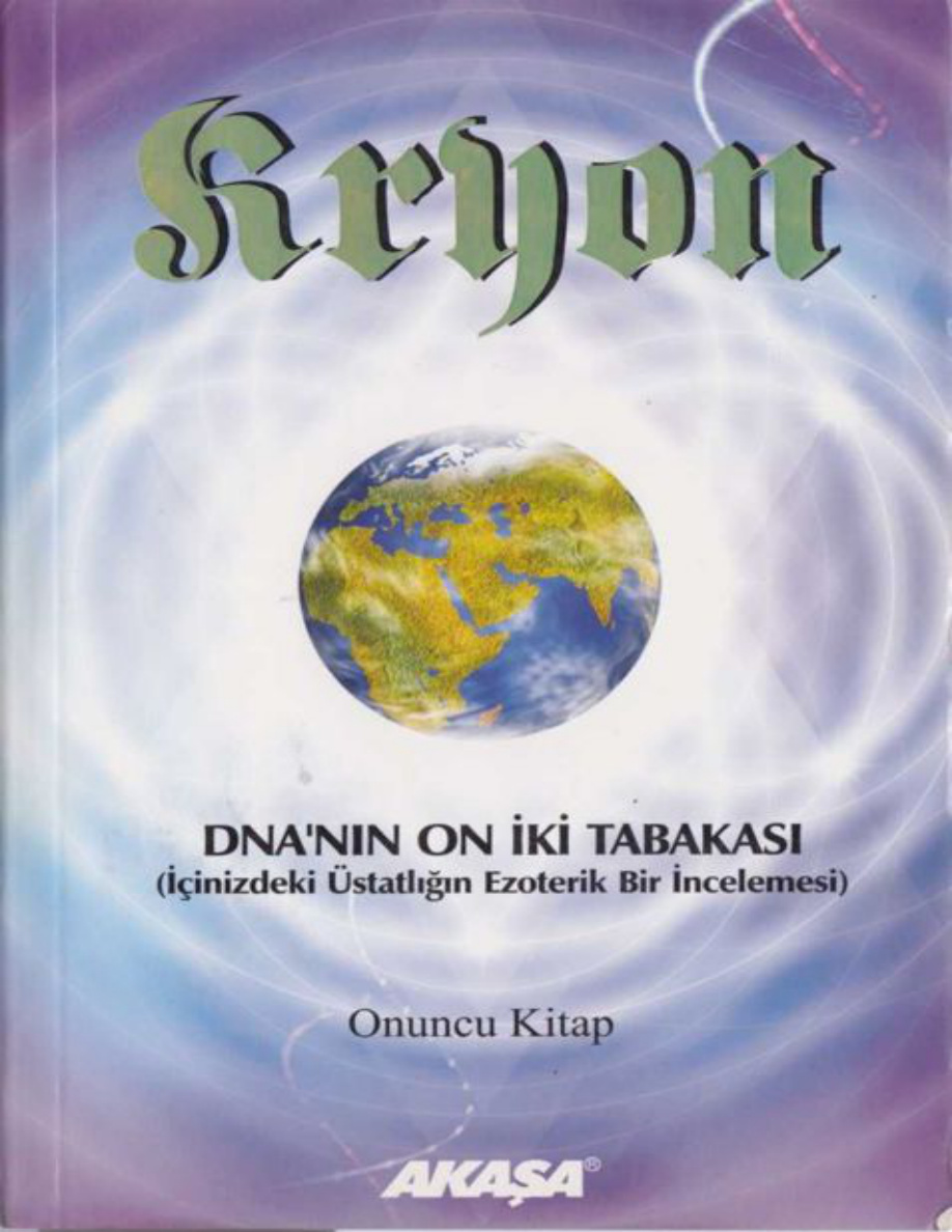 DNA’nın 12 Tabakası PDF – Lee Carroll / Kryon