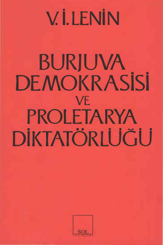 Burjuva Demokrasisi ve Proletarya Diktatörlüğü PDF – Vladimir İlyiç Lenin