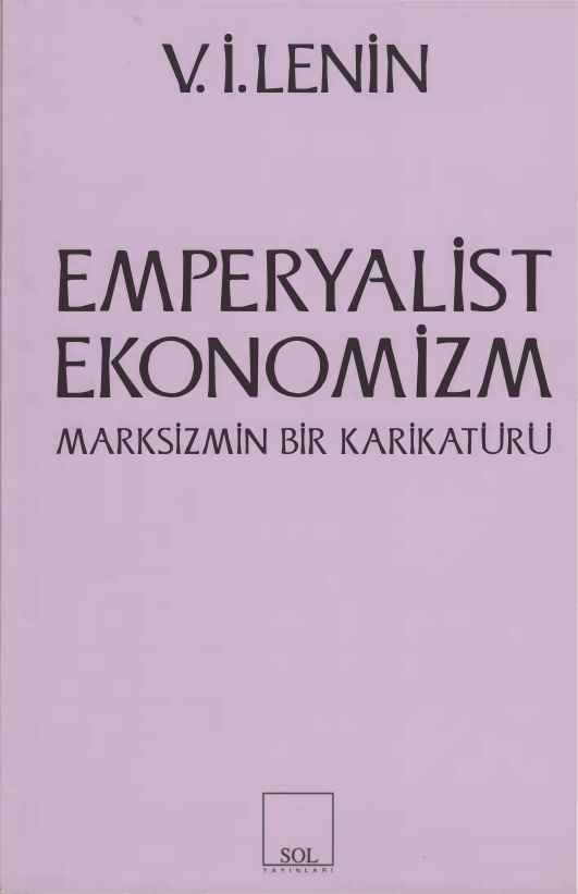 Emperyalist Ekonomizm: Marksizmin Bir Karikatürü PDF – Vladimir İlyiç Lenin