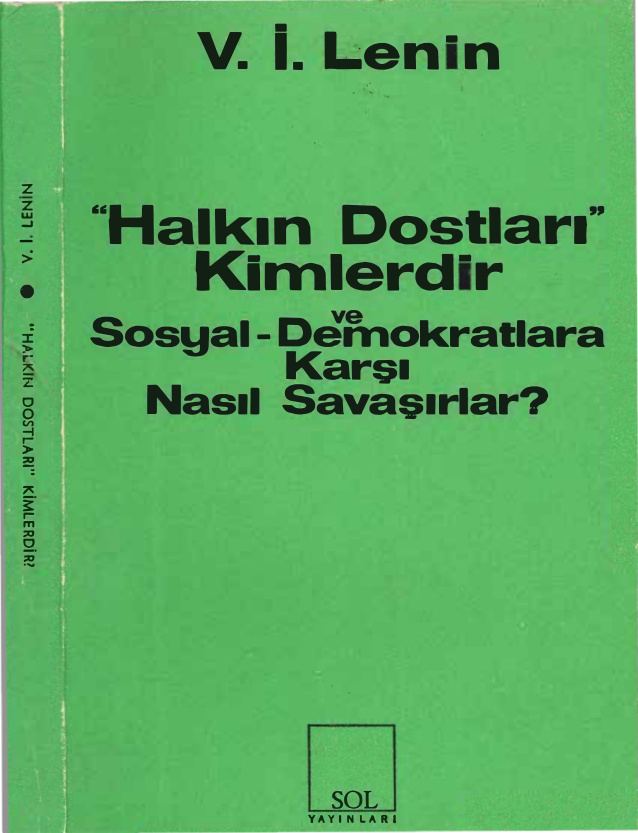 Halkın Dostları Kimlerdir ve Sosyal Demokratlara Karşı Nasıl Savaşırlar? PDF – Vladimir İlyiç Lenin