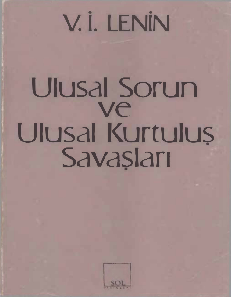 Ulusal Sorun ve Ulusal Kurtuluş Savaşları PDF – Vladimir İlyiç Lenin
