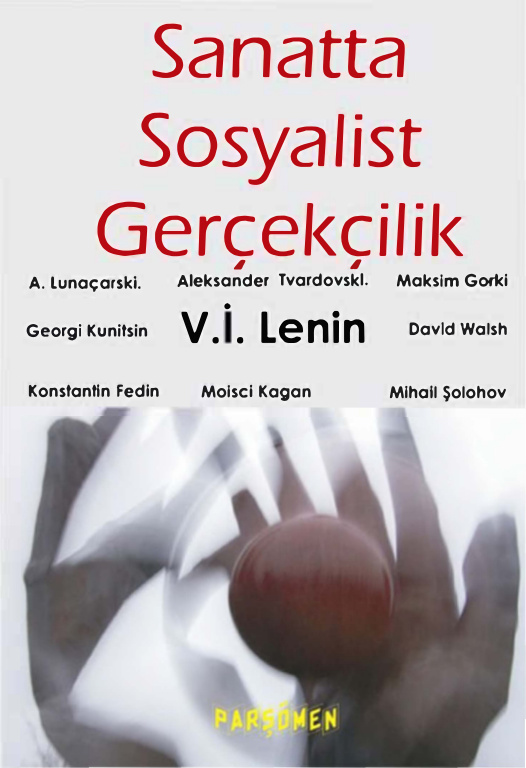 Sanatta Sosyalist Gerçekçilik PDF – Vladimir İlyiç Lenin (vd.)