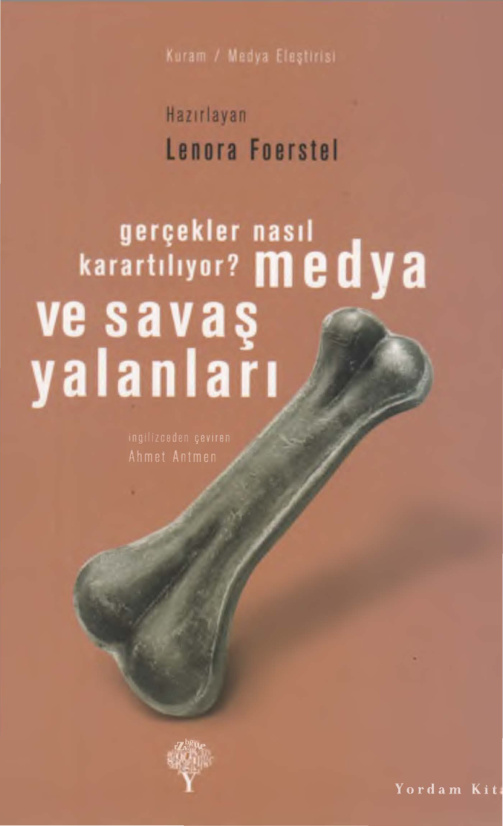 Medya ve Savaş Yalanları PDF – Lenora Foerstel
