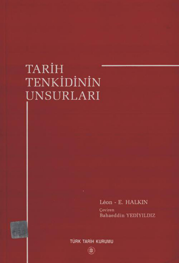 Tarih Tenkidinin Unsurları PDF – Leon-E. Halkın
