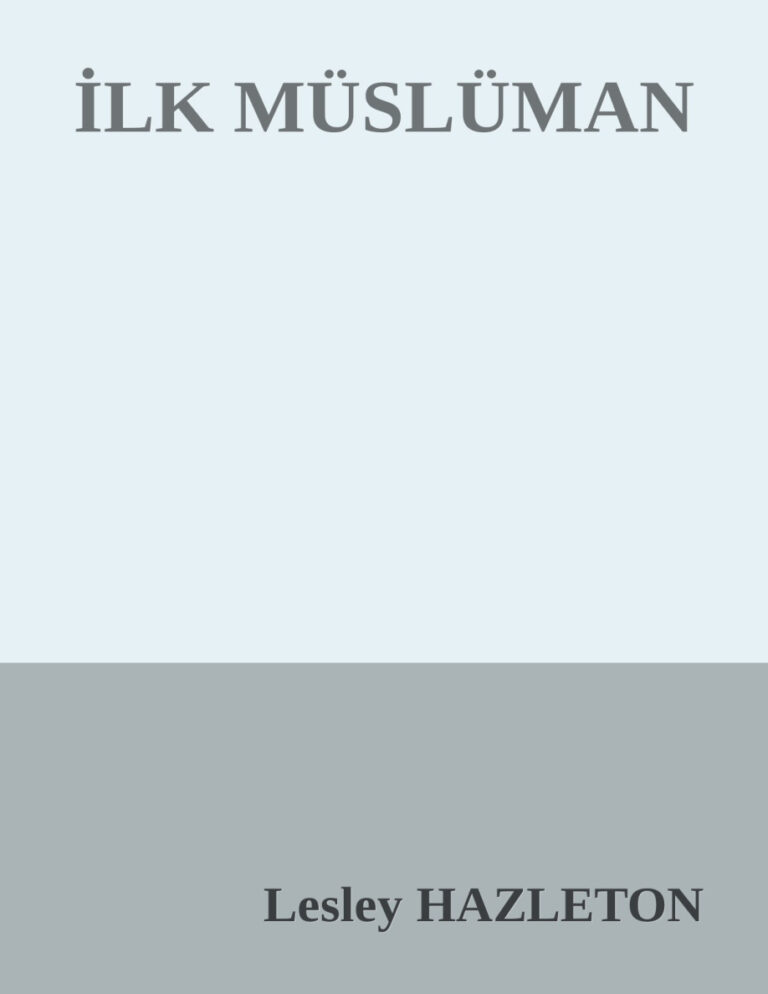 Lesley HAZLETON İlk Müslüman Kitap Kapağı