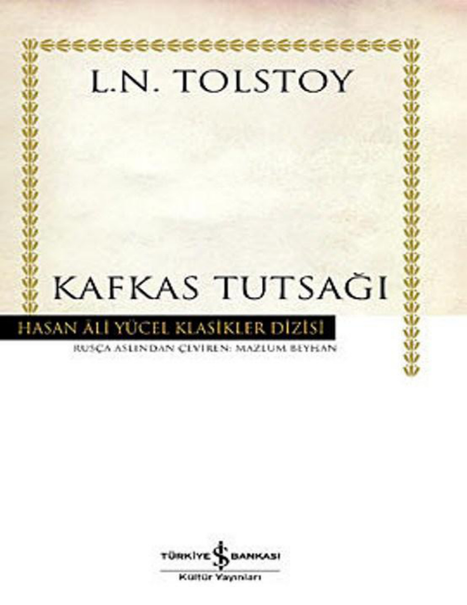 Kafkas Tutsağı PDF – Lev Nikolayeviç Tolstoy