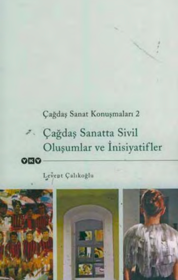 Çağdaş Sanat Konuşmaları 2 PDF – Levent Çalıkoğlu