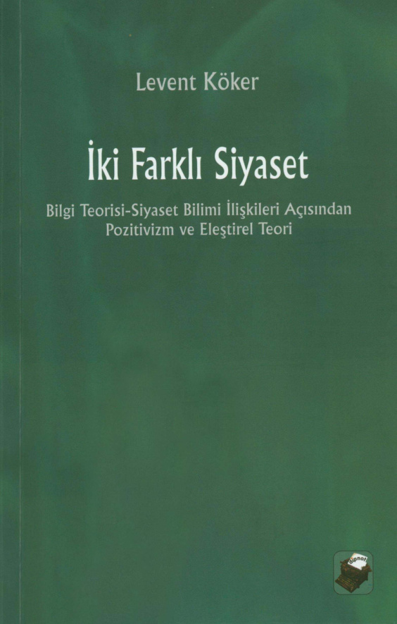İki Farklı Siyaset PDF – Levent Köker