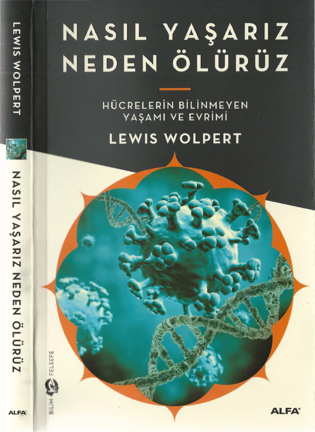 Nasıl Yaşarız Neden Ölürüz? PDF – Lewis Wolpert