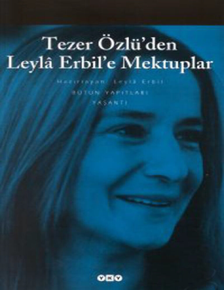 Leyla Erbil Tezer Özlü'den Leyla Erbil'e Mektuplar Kitap Kapağı