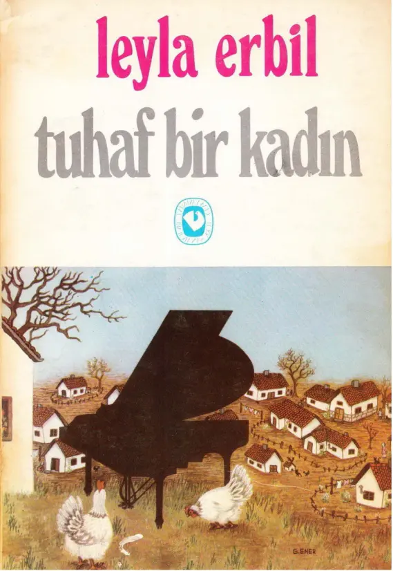 Leyla Erbil Tuhaf Bir Kadın Cem Yayınevi Kitap Kapağı