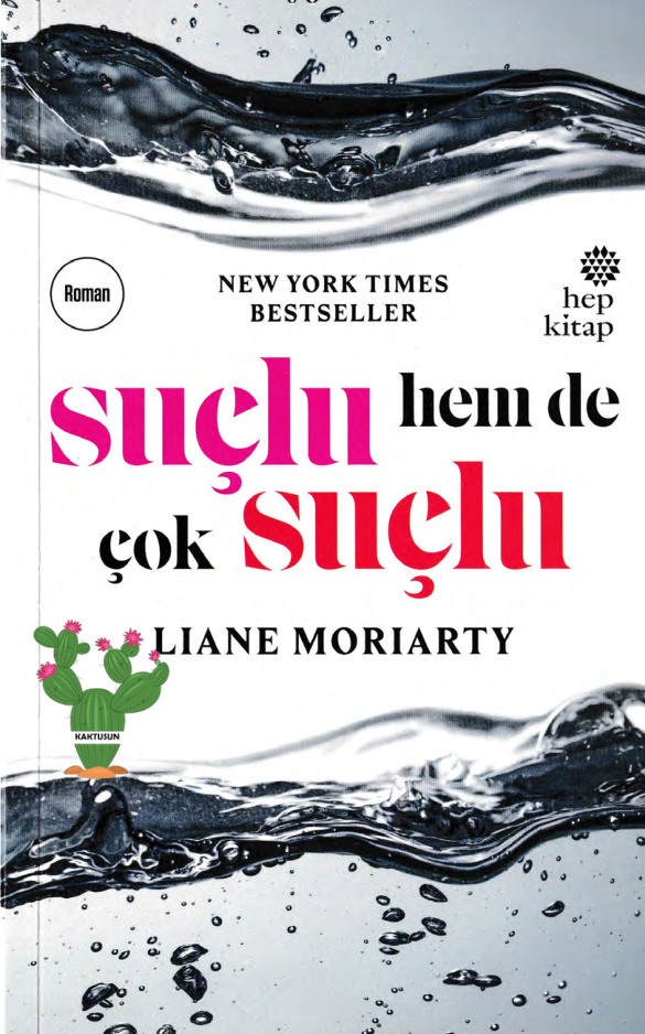 Suçlu Hem De Çok Suçlu PDF – Liane Moriarty