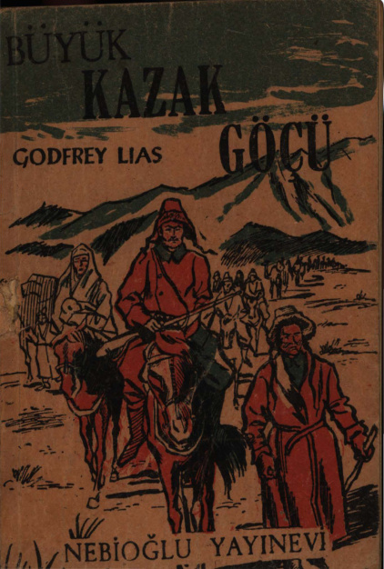 Büyük Kazak Göçü PDF – Lias Godfrey